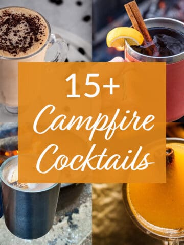 A collage of four campfire cocktails with the text: 15+ Campfire Cocktails.