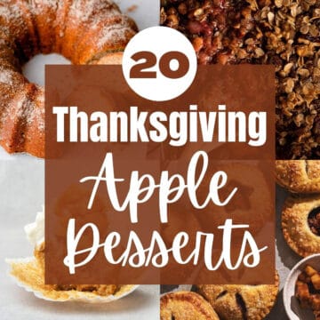 A collage of four thanksgiving apple desserts, with text overlay: 20 thanksgiving apple desserts.