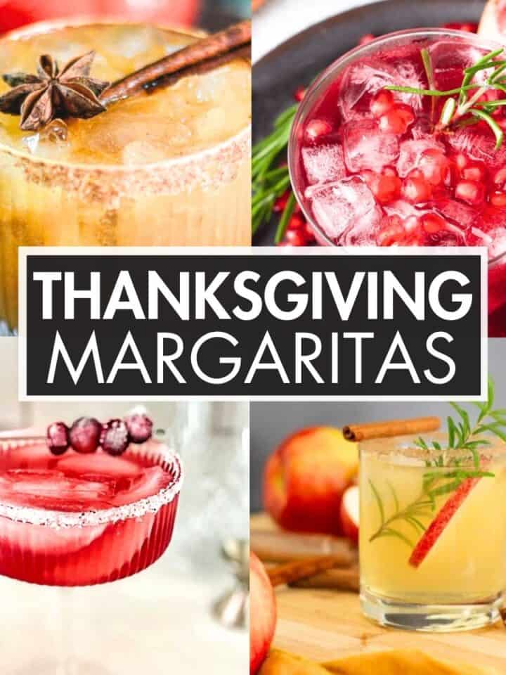 A collage of margaritas with the text overlay: “Thanksgiving Margaritas”.