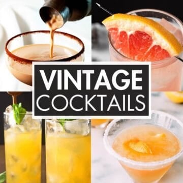 A collage of cocktail recipes with the text overlay: “Vintage Cocktails”.