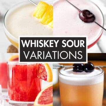 A collage of cocktails with the text overlay: “Whiskey Sour Variations”.